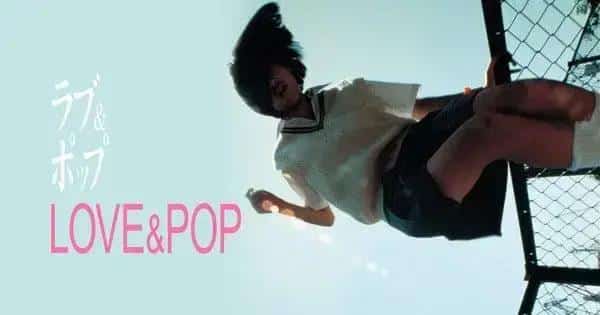 Filme Love & Pop: Anno Leva o Anime ao Cinema!