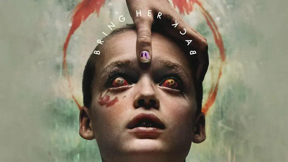 Bring Her Back: O Impacto Brutal do Novo Filme dos Irmãos Philippou