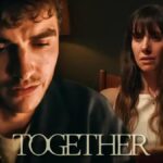 Dave Franco e Alison Brie falam sobre o filme de horror 'Together'