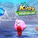 Kirby e a Terra Esquecida: Trailer e Novas Funcionalidades na Edição Switch 2
