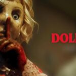 Dolly: Um filme de terror com boneca de porcelana impressiona, mas deixa a desejar