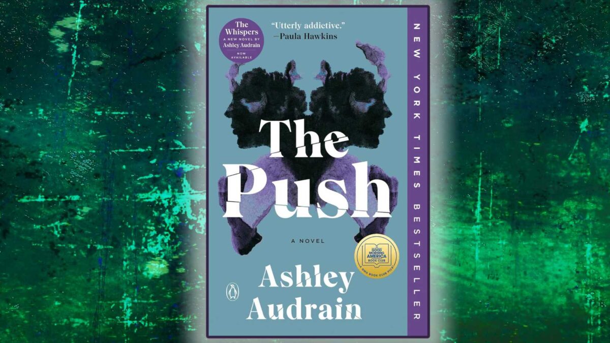 The Push book cover is in front of a grungy green background