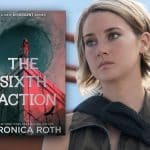 Veronica Roth Reinvents Divergent with ‘The Sixth Faction’ - The Sixth Faction