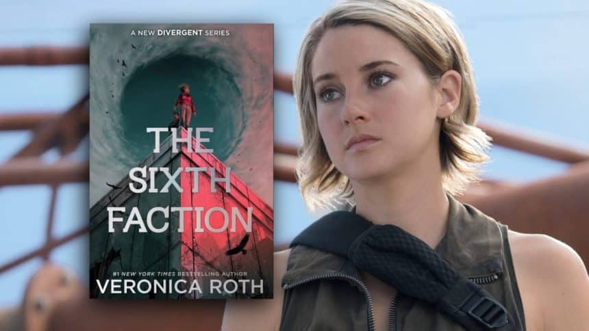 Veronica Roth Reinvents Divergent with ‘The Sixth Faction’ - The Sixth Faction